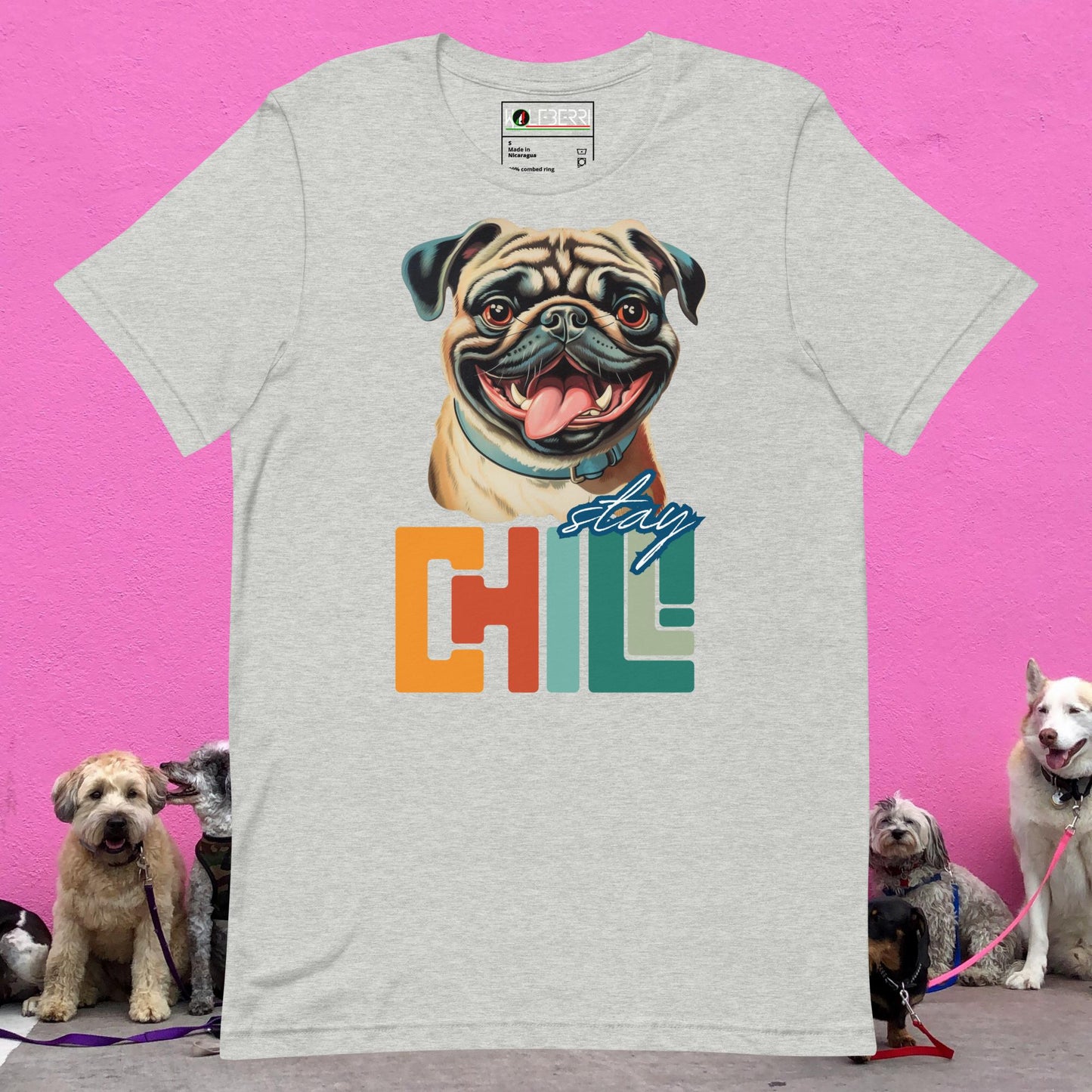 STAY CHILL PUG 100% COTTON T-SHIRT