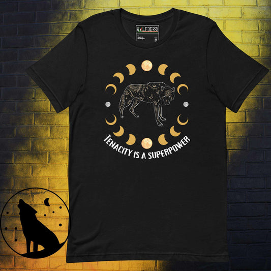 TENACITY IS A SUPER POWER WOLF 100% COTTON T-SHIRT