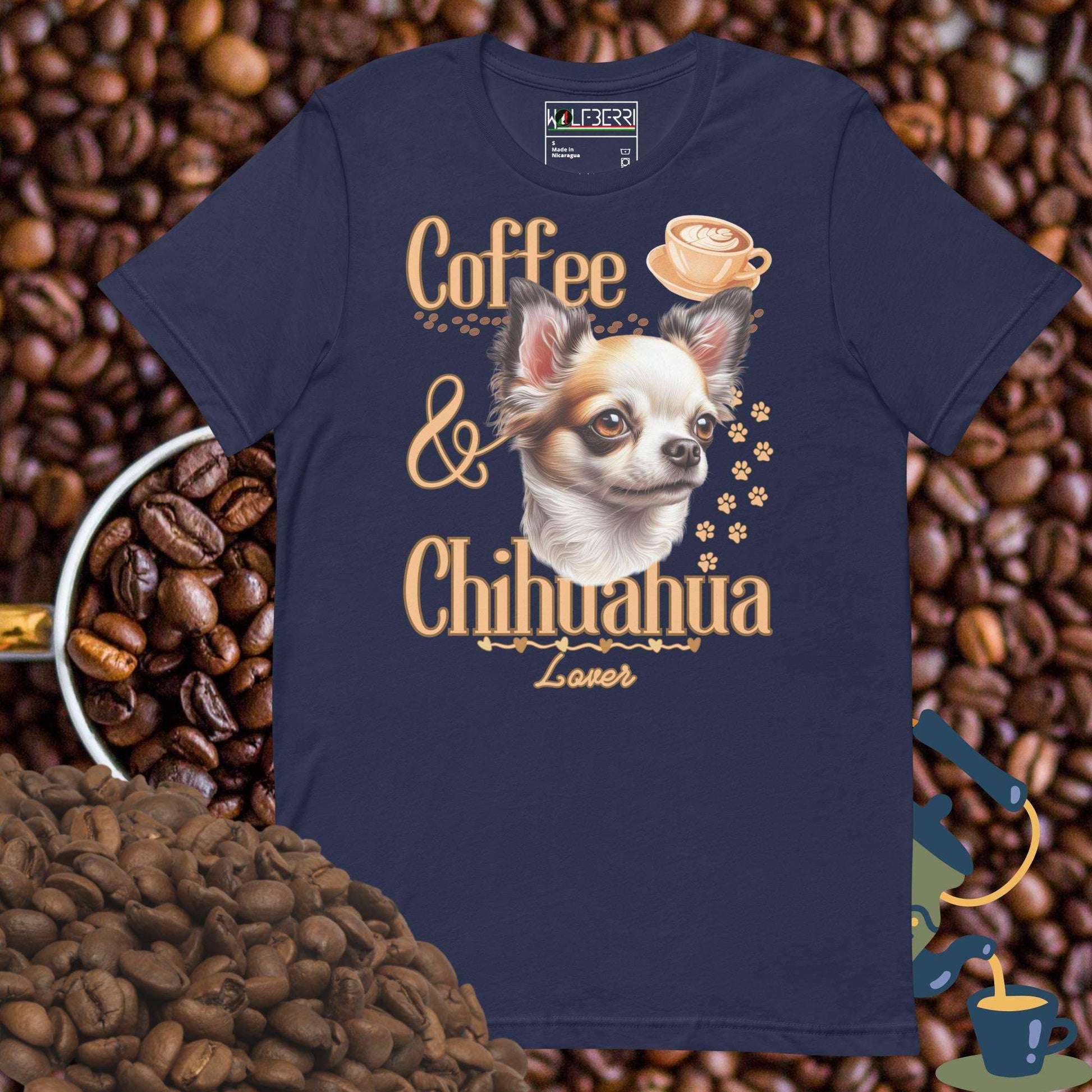 Coffee and Chihuahua Lover T-shirt